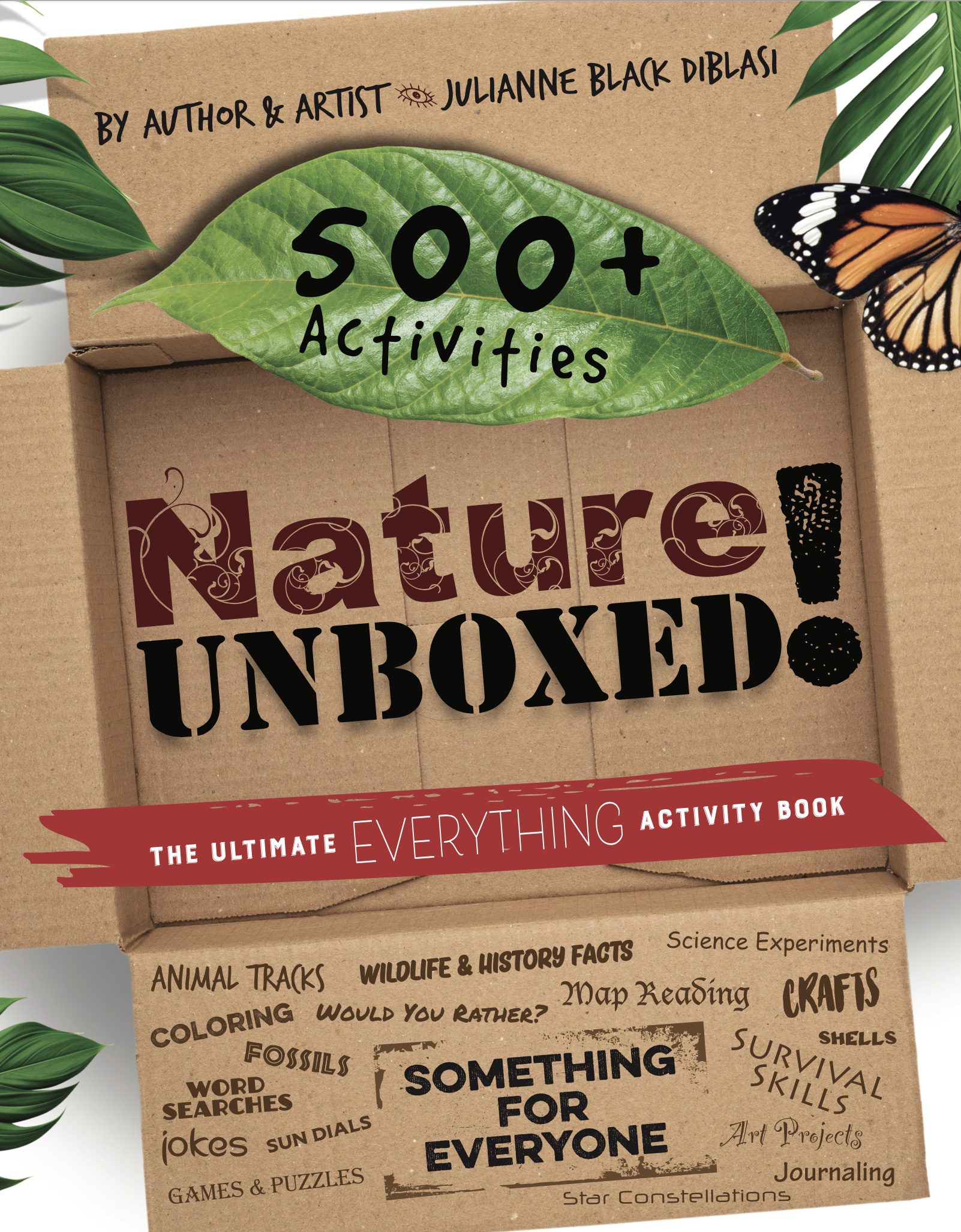 Nature Unboxed! The Ultimate Everything Activity Book: Over 500 Activities, Puzzles, Games, Science Experiments, Coloring, and More!